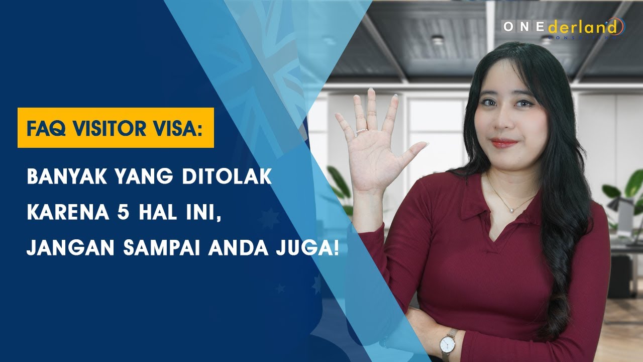FAQ Visitor Visa: Banyak yang Ditolak Karena 5 Hal Ini, Jangan Sampai Anda Juga!
