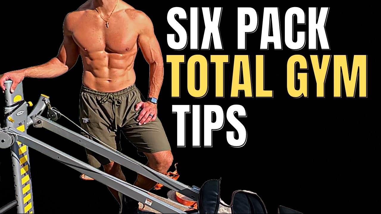 Building Six Pack Abs with a Total Gym