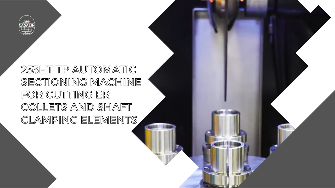253HT TP AUTOMATIC SECTIONING MACHINE FOR CUTTING ER COLLETS AND SHAFT CLAMPING ELEMENTS