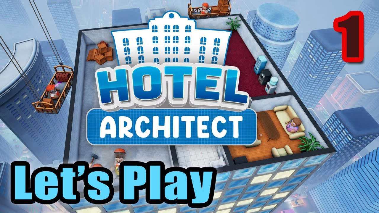 Hotel Architect - Amazing Tycoon Colony Sim - Build Your Own Hotel - New York Update - Full Gameplay