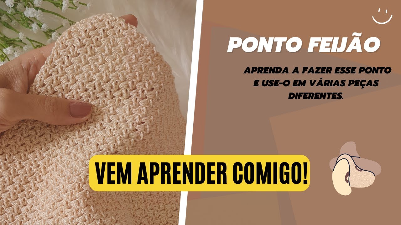 PONTO FEIJÃO EM CROCHÊ | Aprenda e use em naninhas, tapetes, bolsas e cenários para fotos