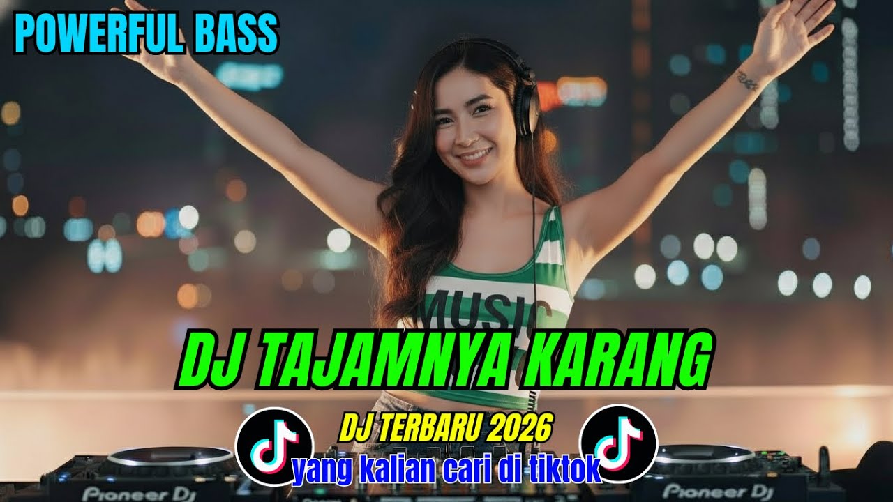DJ TAJAMNYA KARANG - LEMPAR BATU SEMBUNYI TANGAN || POWERFUL BASS JEDAG JEDUG || DJ TERBARU 2026