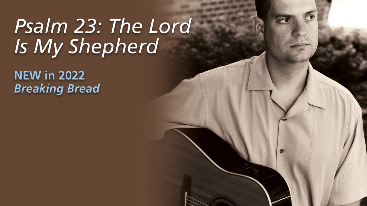 Psalm 23: The Lord Is My Shepherd (Hart)