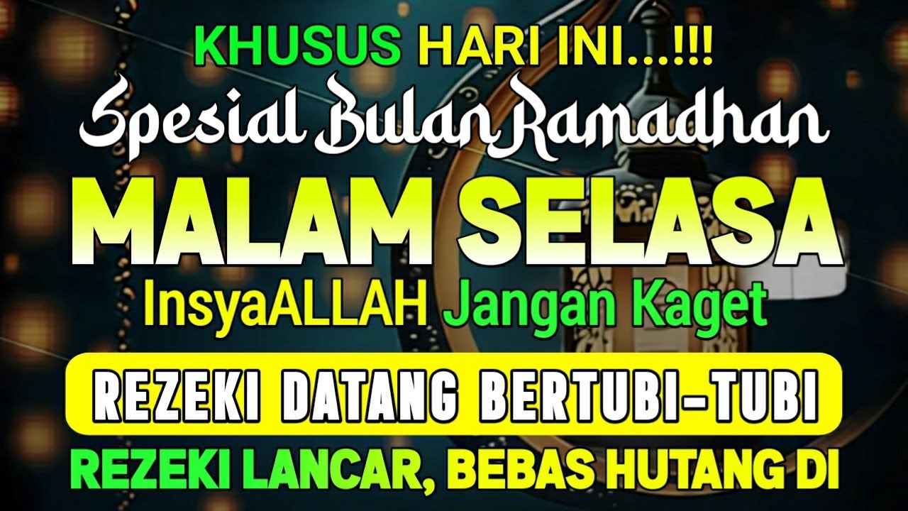 Putar Ayat ini Di Bulan Ramadhan 🌛 - Segala Hajad Dikabulkan, Rezeki Mengalir Deras, Aamiin