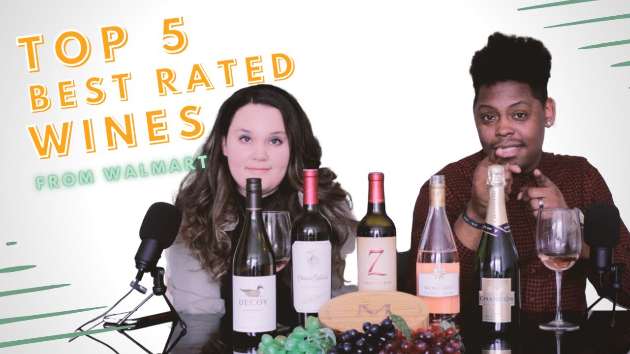 2021 TOP 5 BEST REVIEWED WINES AT WALMART