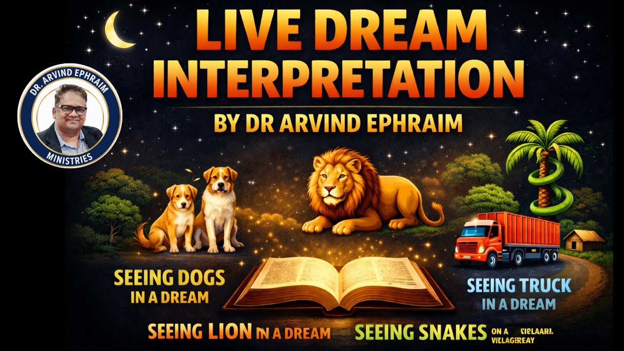 Live Dream Interpretation - Dr Arvind Ephraim 