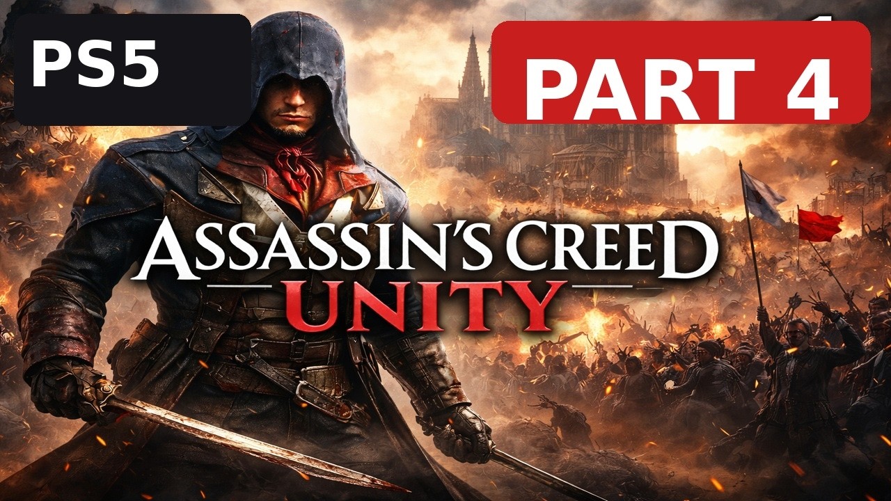 Assassin's Creed Unity Walkthrough Part 4  Kingdom of Beggars
