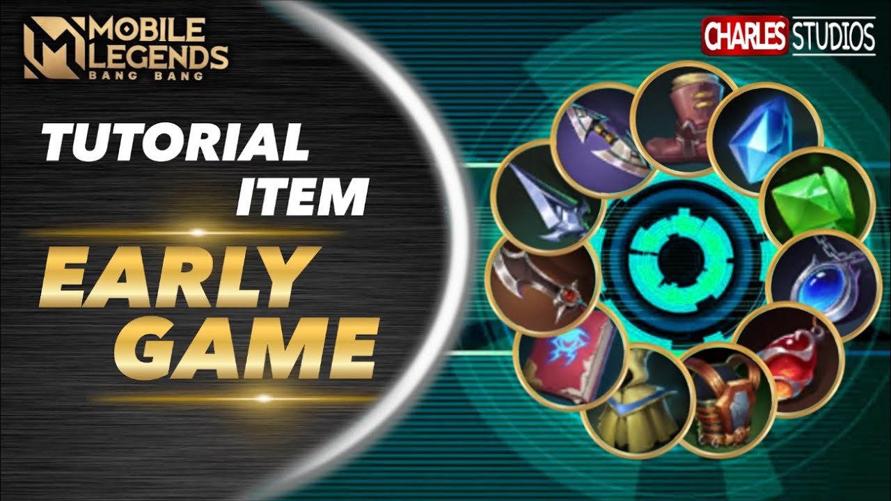 TUTORIAL ITEM EARLY GAME Mobile Legends Indonesia 2022