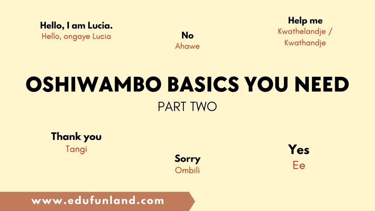 LEARN OSHIWAMBO | Oshiwambo basics you need to know | Part 2