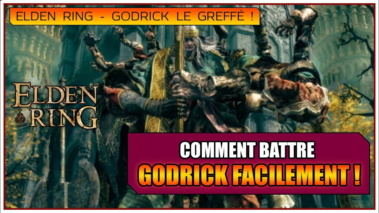 GUIDE/TUTO - COMMENT BATTRE GODRICK LE GREFFÉ - STRATÉGIE POISON + BOULE DE FEU SUR ELDEN RING - FR