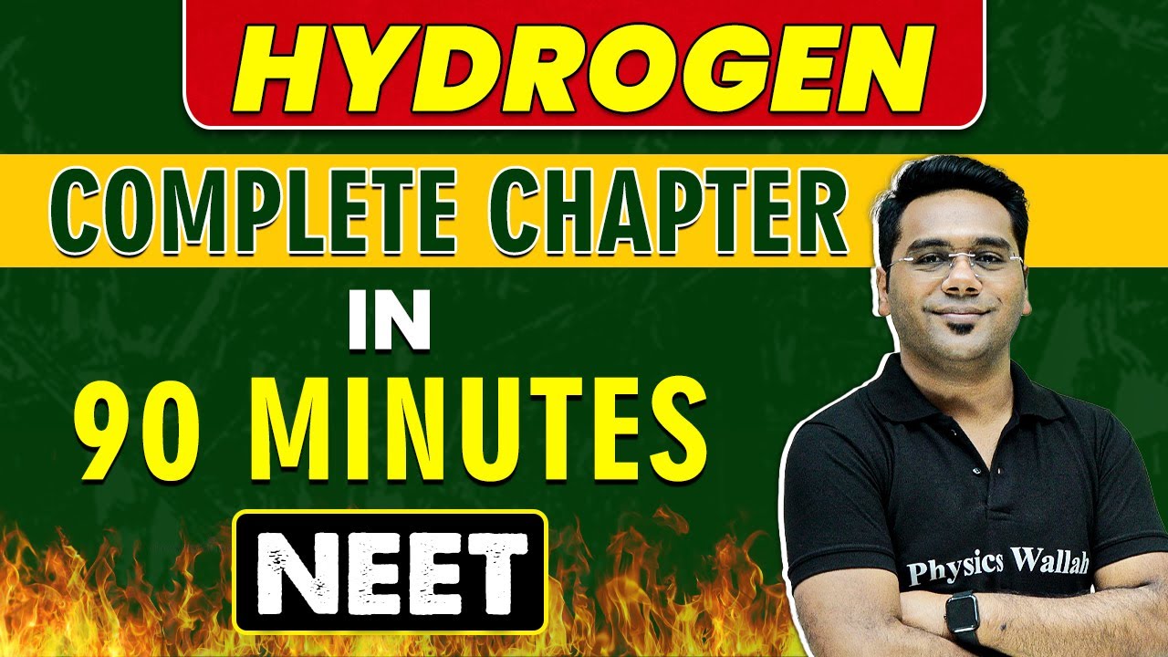 HYDROGEN in 90 minutes || Complete Chapter for NEET