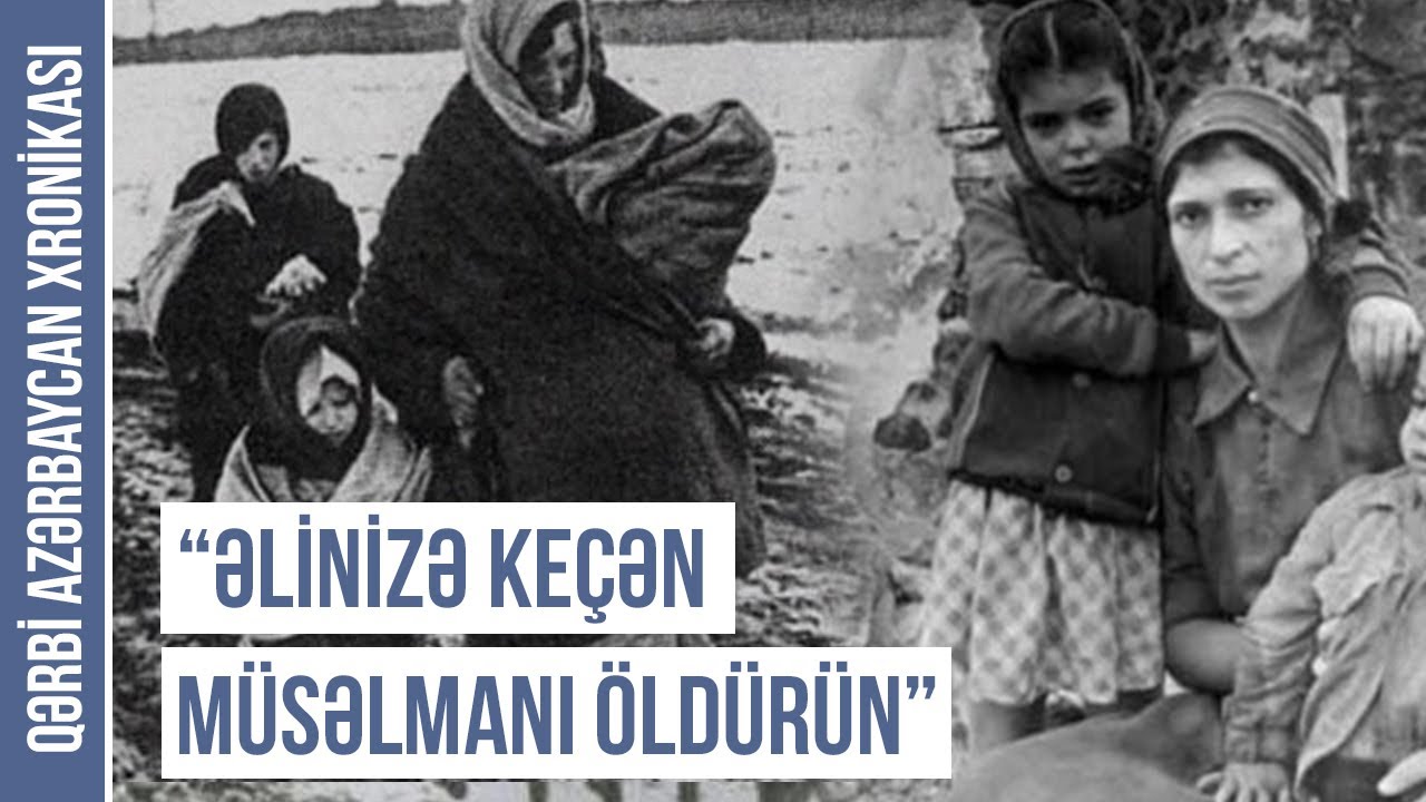 Qərbi azərbaycanlıları son anda xilas edən möcüzə - Qərbi Azərbaycan xronikası | BAKU TV