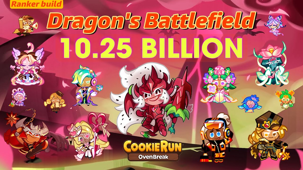 CookieRun OvenBreak | Dragon’s Battlefield ranker build 10.253B Full Run | GPZ