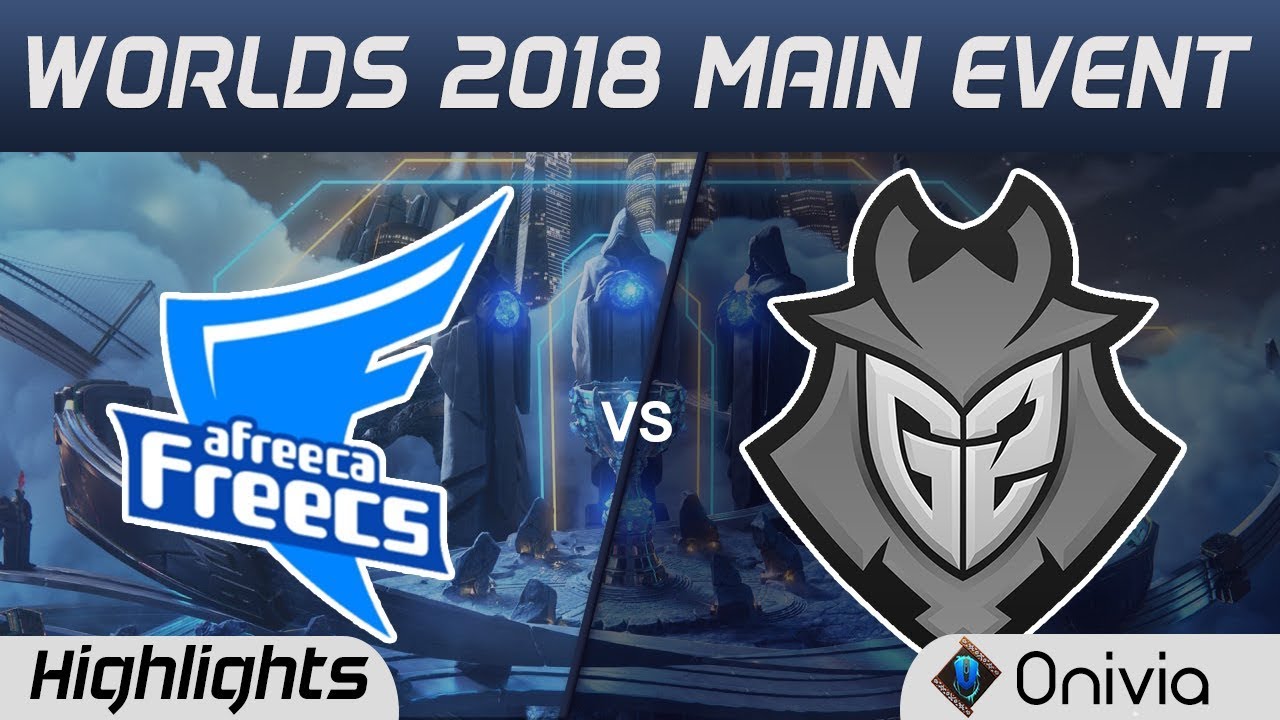 AFS vs G2 Highlights Worlds 2018 Main Event Afreeca Freecs vs G2 Esports by Onivia