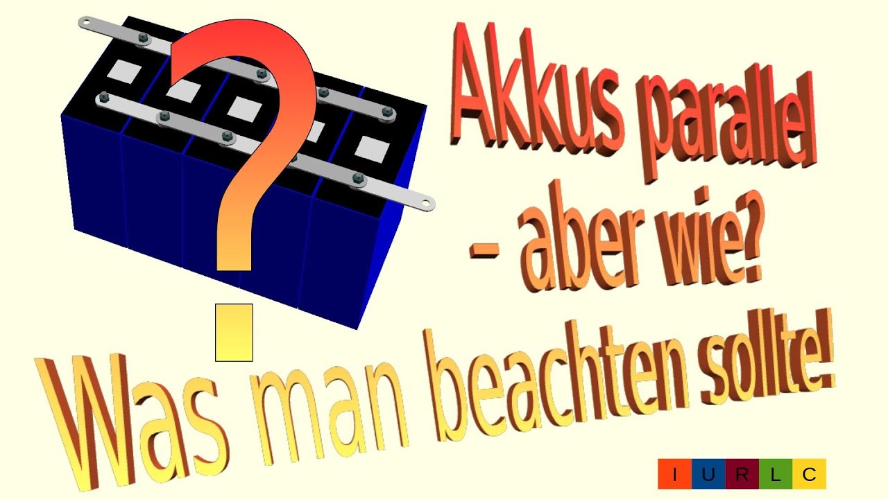 DE049 Akkus parallel schalten - Topologienen und Verschaltungstechniken