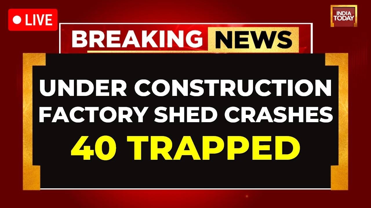 LIVE: Underconstruction Factory Shed Crashes In Kolkata, 40 Trapped In Debris | India Today LIVE