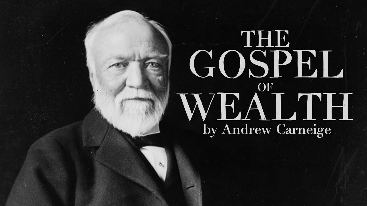 [Audiobook] - Gospel of Wealth by Andrew Carnegie