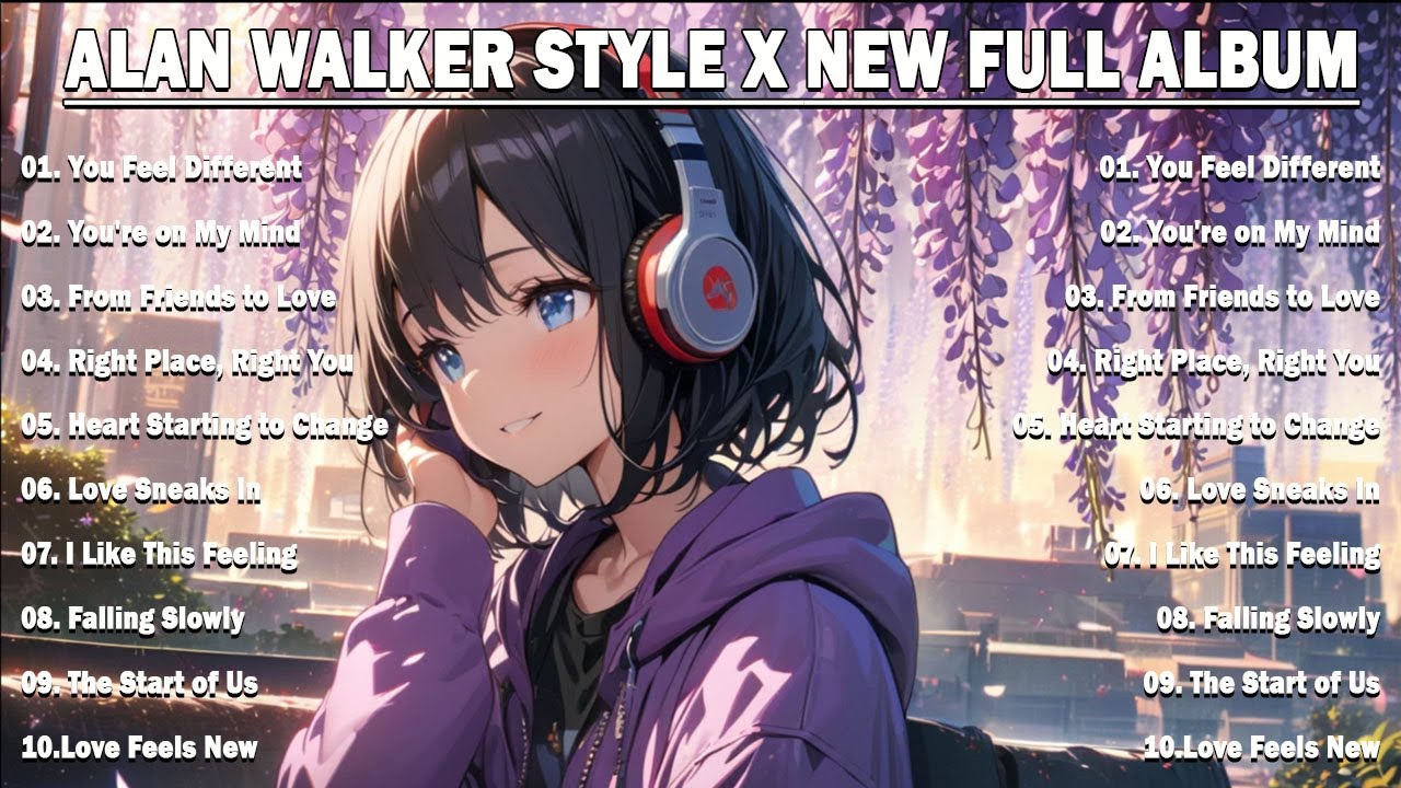 ALAN WALKER STYLE X REMIX GALAXY || YOU FEEL DIFFERENT || NEW FULL ALBUM 2026