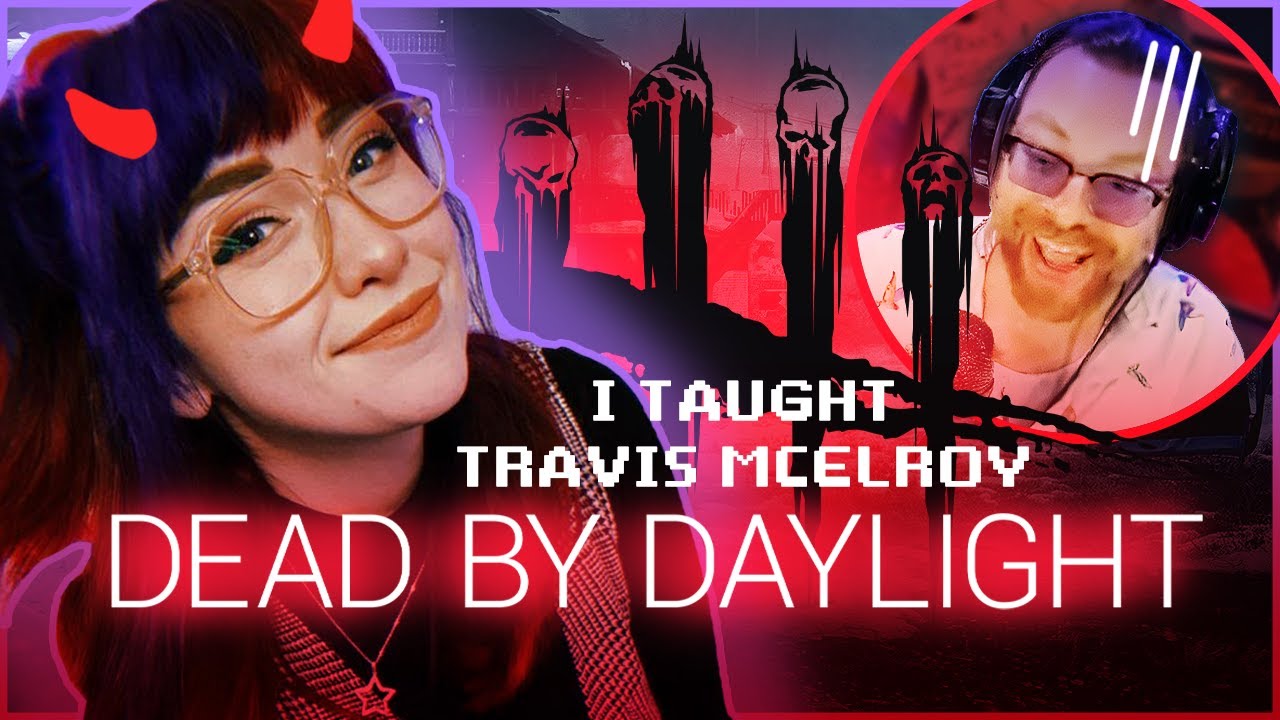 Teaching Travis McElroy how to play Dead By Daylight || Laurel, Jason Sulli, & Detune