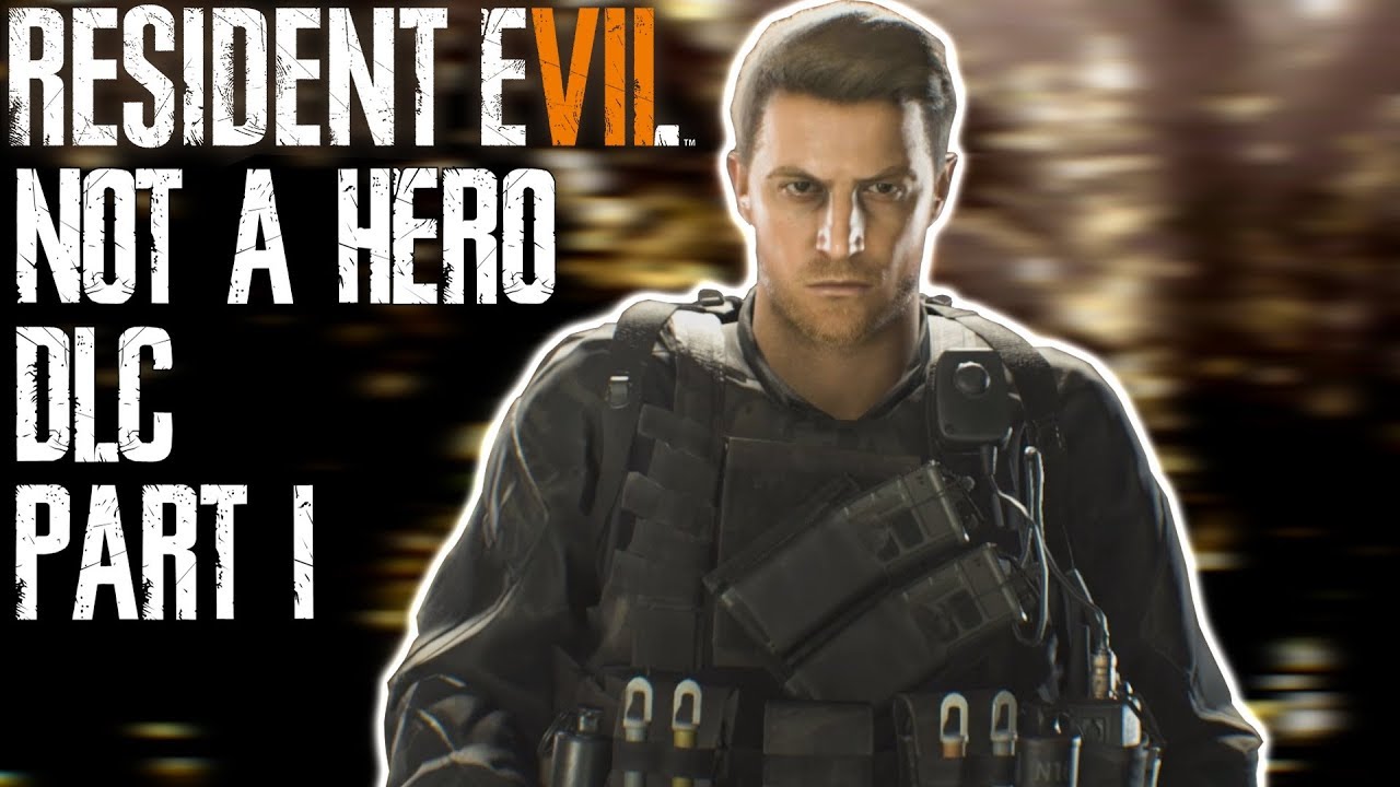 LUCAS BAKER VS CHRIS REDFIELD - Resident Evil 7 Not A Hero #1 - RES7 DLC PC Gameplay Walkthrough