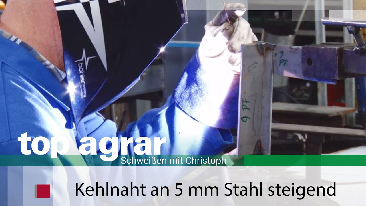 Folge 8 WIG-Schweißen: Kehlnaht steigend am 5 mm Stahlblech