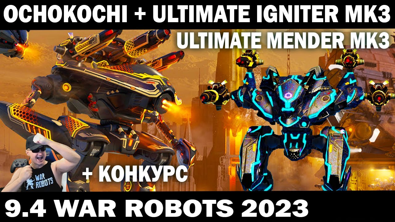 OCHOKOCHI + ULTIMATE IGNITER MK3 ULTIMATE MENDER MK3 ULTIMATE BLAZE MK3  WAR ROBOTS 2023 #shooter