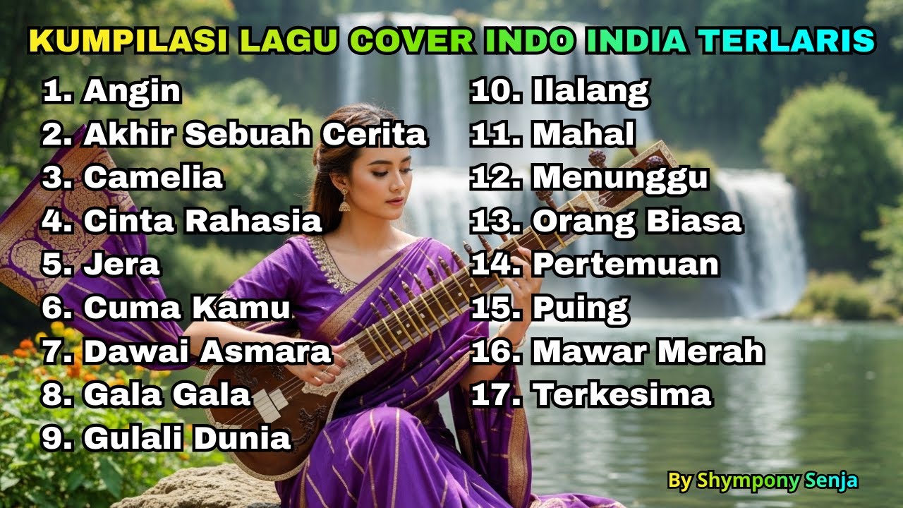 KOMPILASI LAGU COVER INDO INDIA TERLARIS - Cover By Shimpony Senja