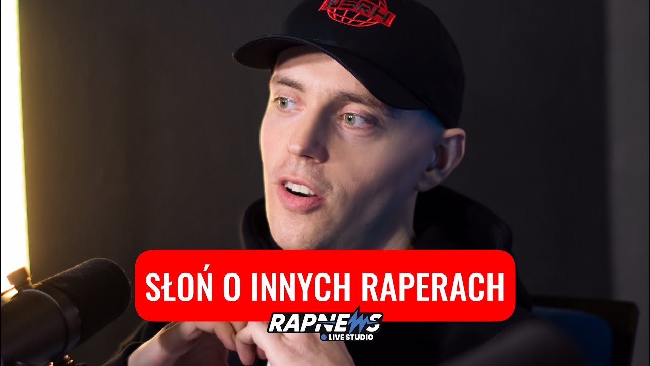 SŁOŃ wymienia dobrych raperów w Polsce
