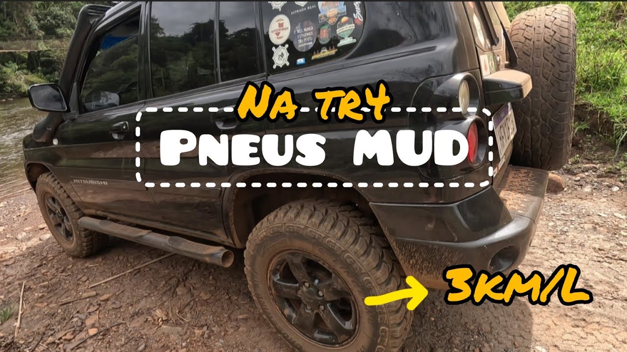 PNEUS MUD NA TR4 - COMPENSA?