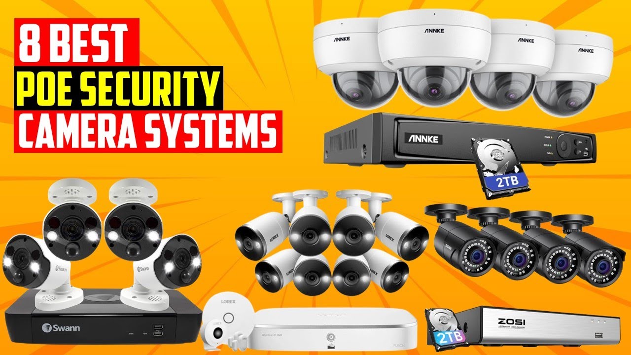 ✅ Best PoE Security Camera Systems of 2025 | Top 8 Best PoE Security Camera Systems of 2025