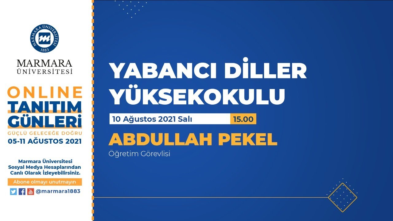Yabancı Diller Y.O. | Öğr. Gör. Abdullah Pekel | Tanıtım Günleri'21 #TercihimMarmara
