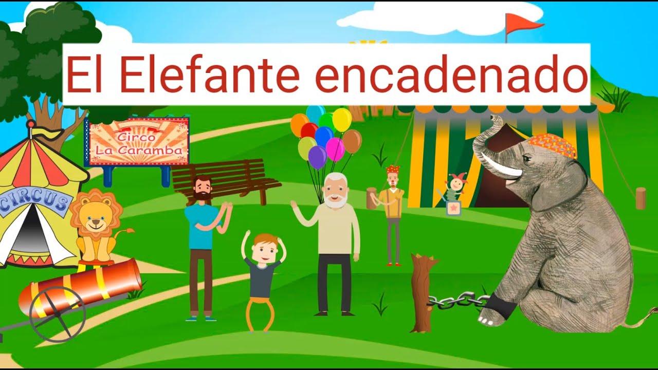 El elefante 🐘 encadenado【Cuento infantil con VALORES】