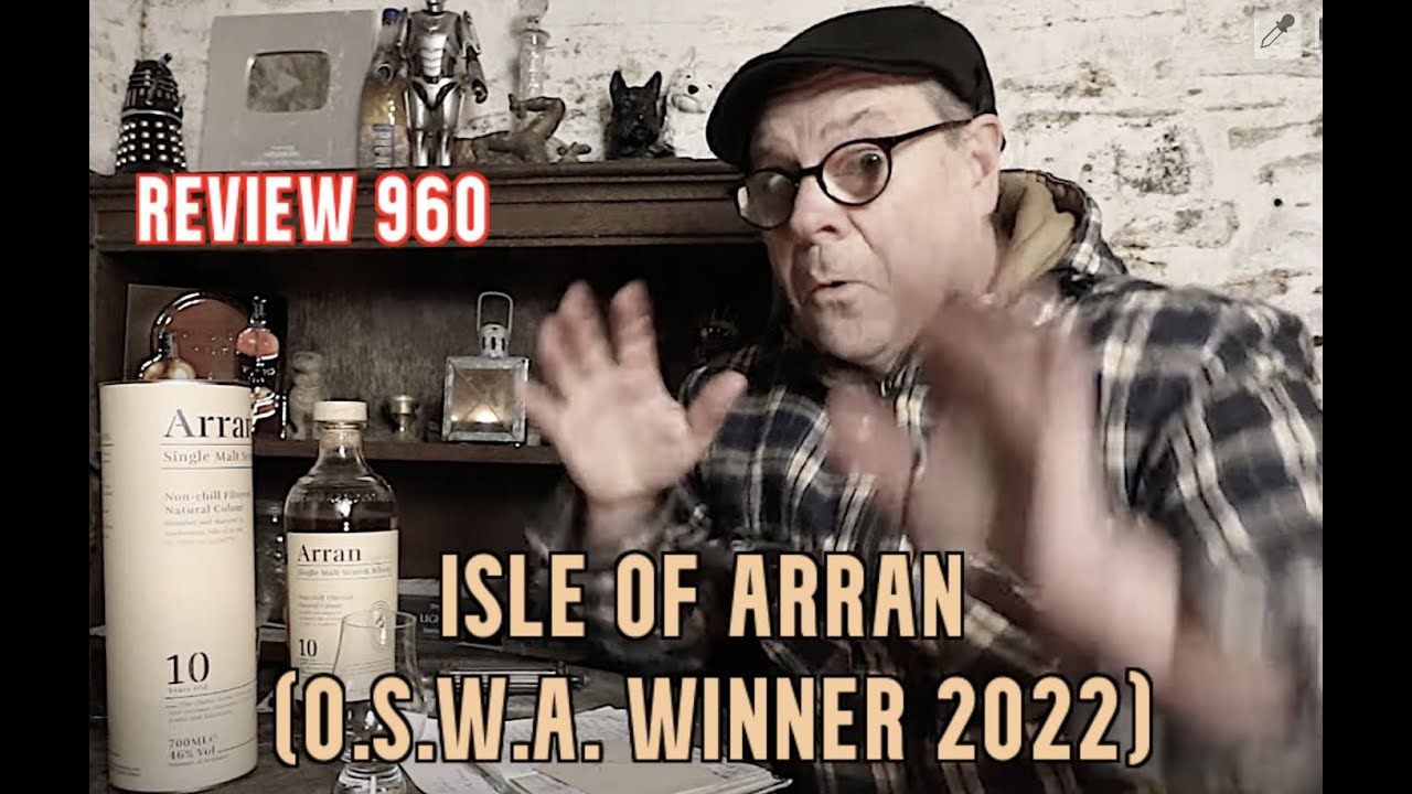 ralfy review 960 - Isle Of Arran 10yo @46%vol (OSWA winner 2022)