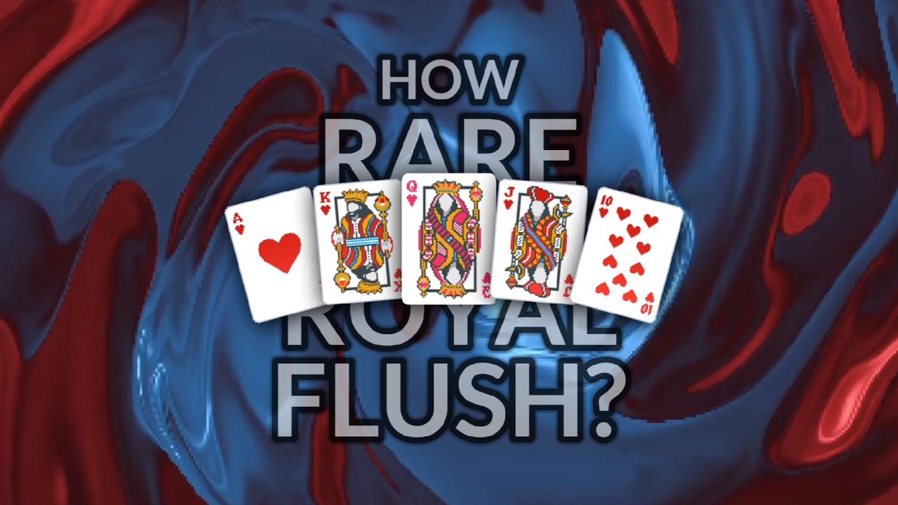 How Rare is a Royal Flush in Poker?