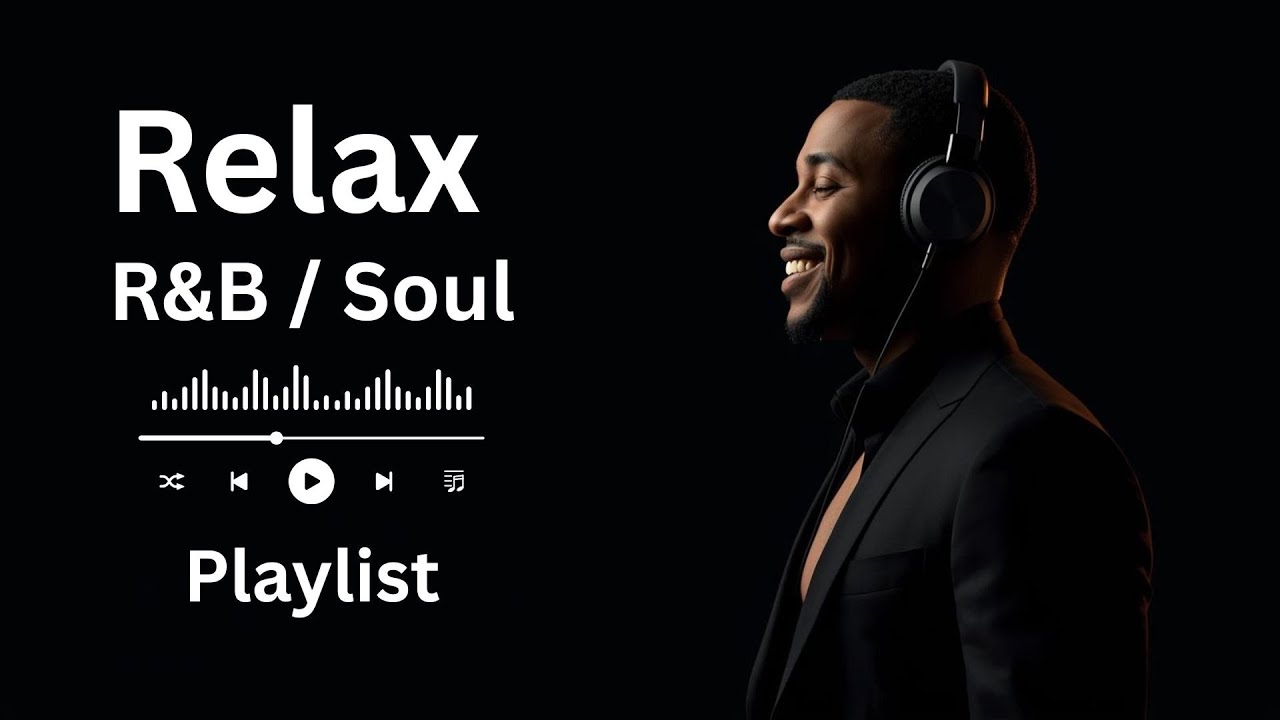 Unwind Night | R&B Soul Mix – Soft & Smooth Mood