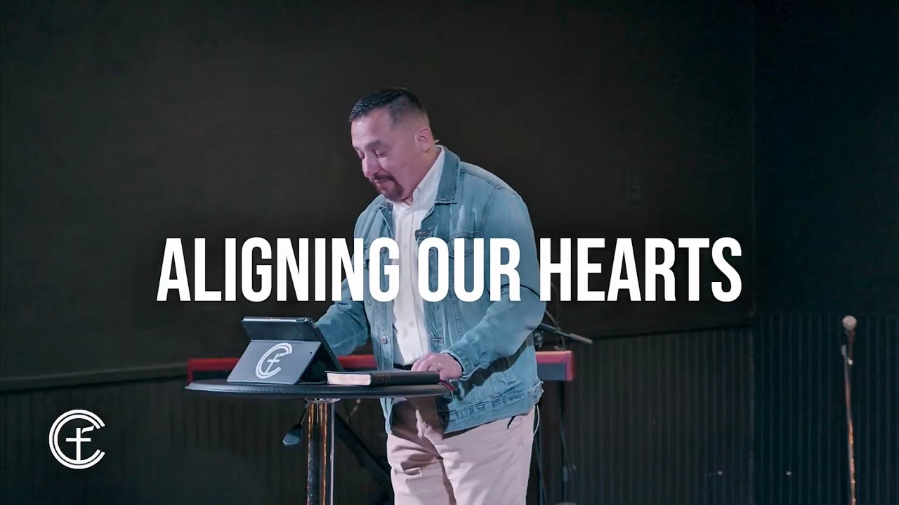 ALIGNING OUR HEARTS | Rev. Israel Ulibarri
