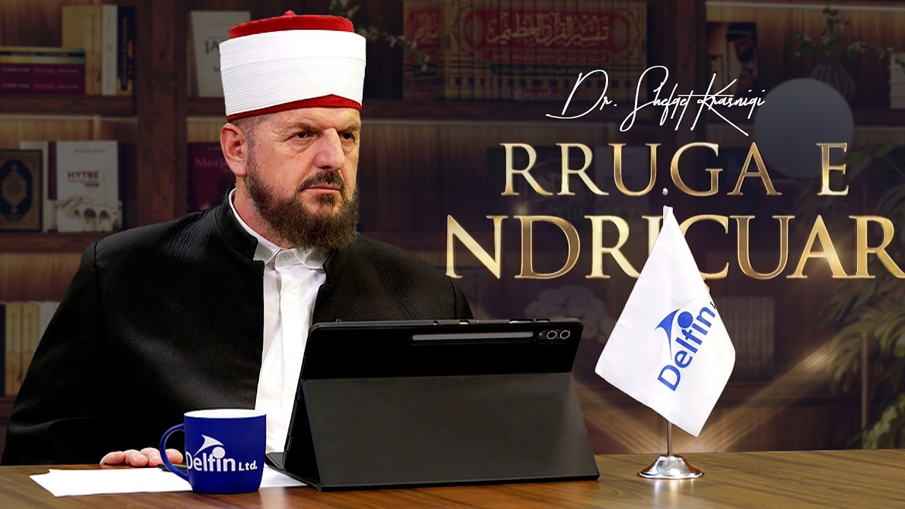 Rruga e ndriçuar [ 05 Mars 2026 ] - Dr. Shefqet Krasniqi