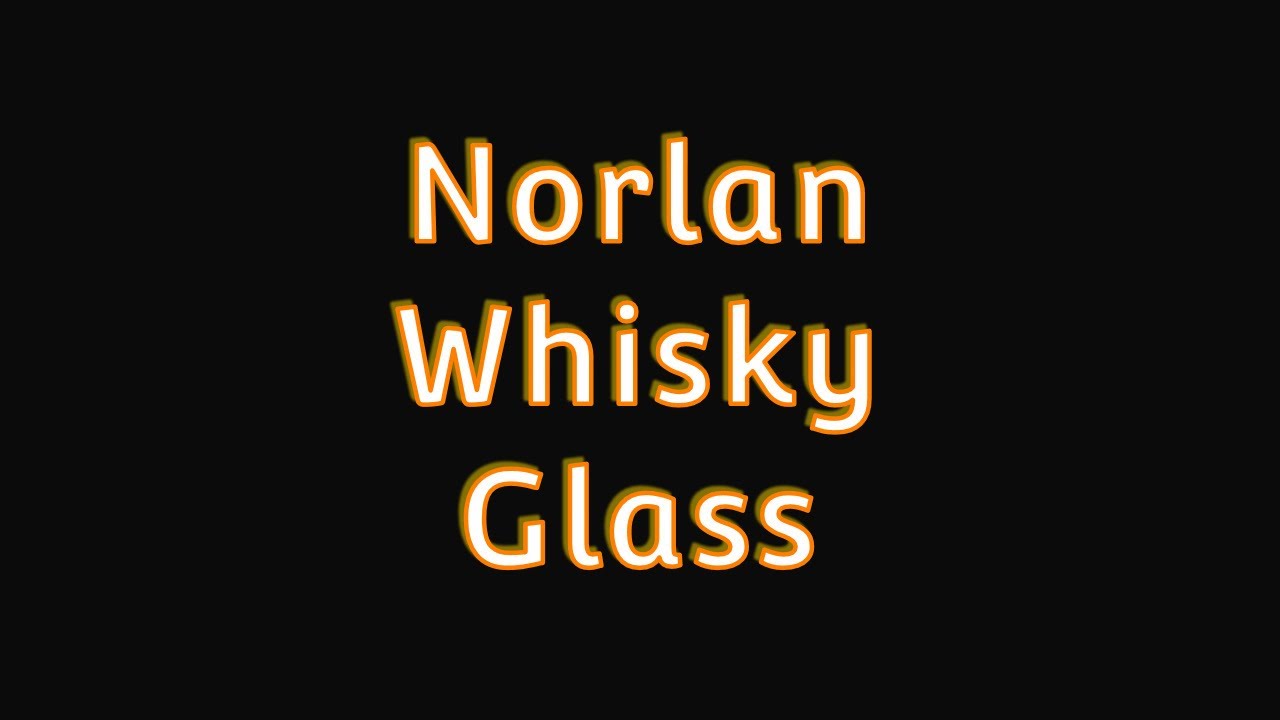 Unboxing - Norlan Whisky Glass