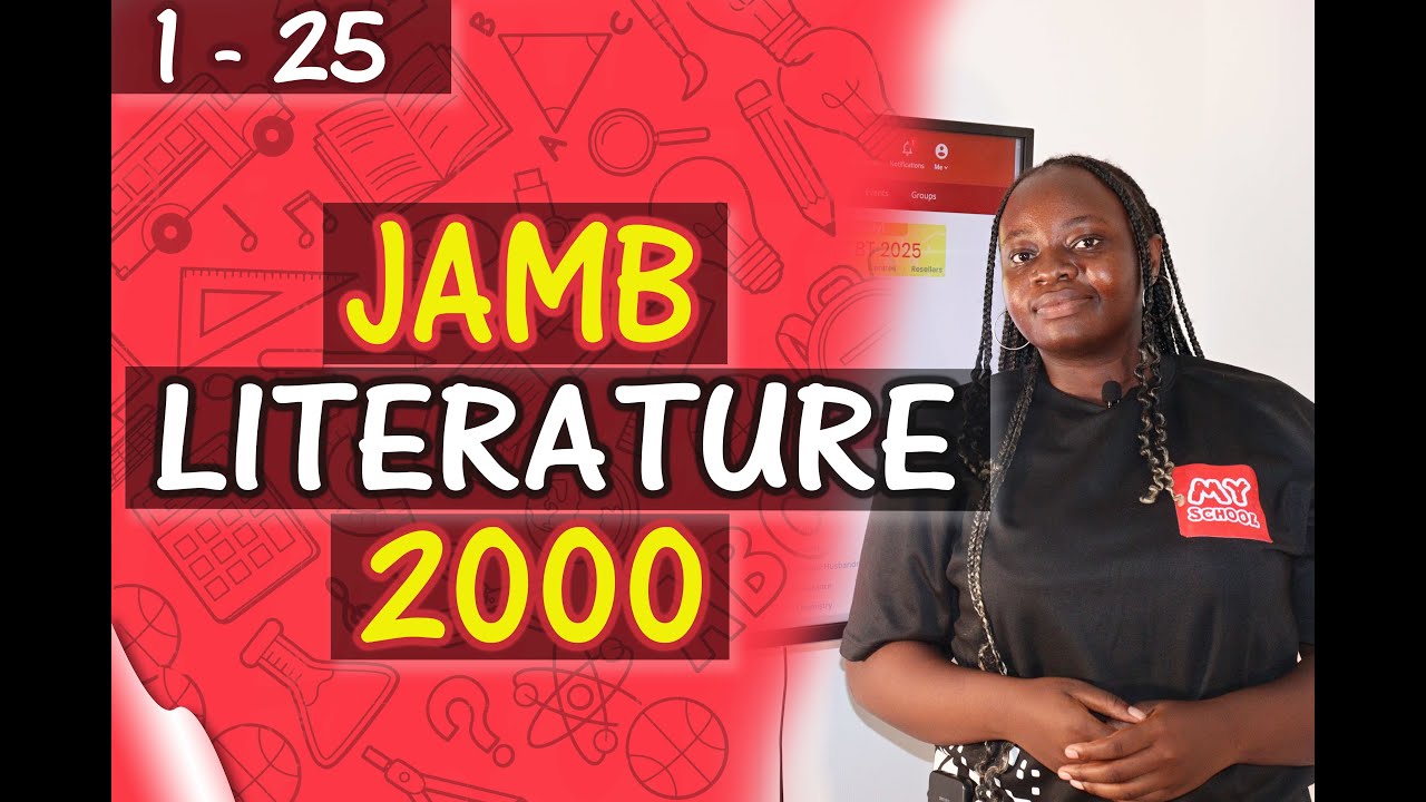 JAMB CBT Literature in English 2000 Past Questions 1 - 25