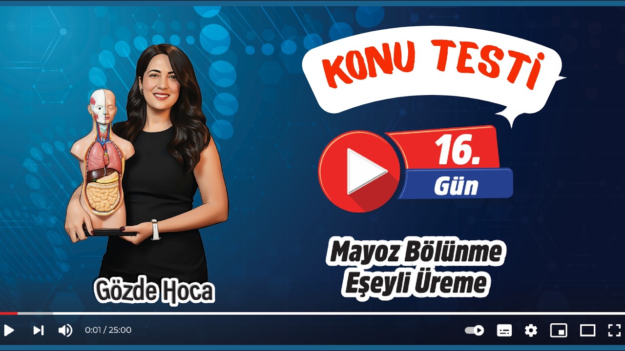 16.GÜN - MAYOZ BÖLÜNME VE EŞEYLİ ÜREME SORU ÇÖZÜMÜ