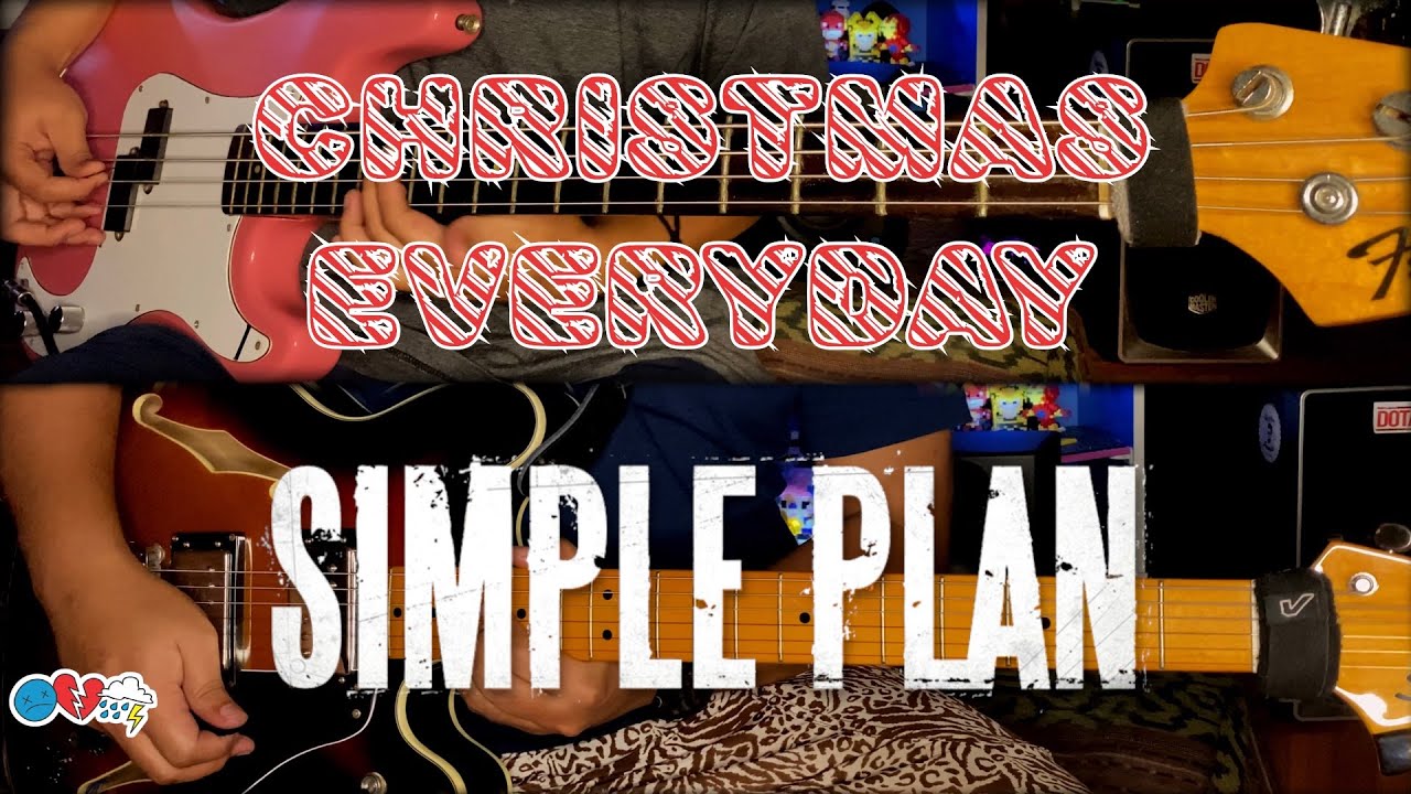 Simple Plan - Christmas Everyday (Guitar & Bass Cover)