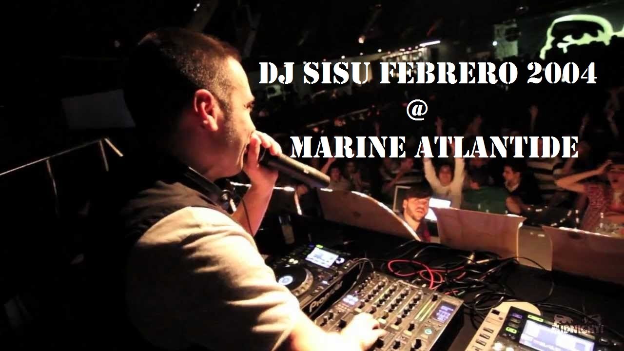 Dj Sisu & Ortuño & Sepi & Tete @ Marine Atlantide Febrero 2004