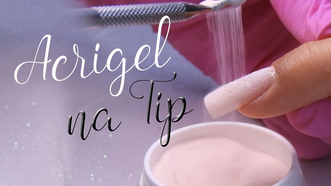 Unha De Acrigel Com Tip (Passo a Passo)