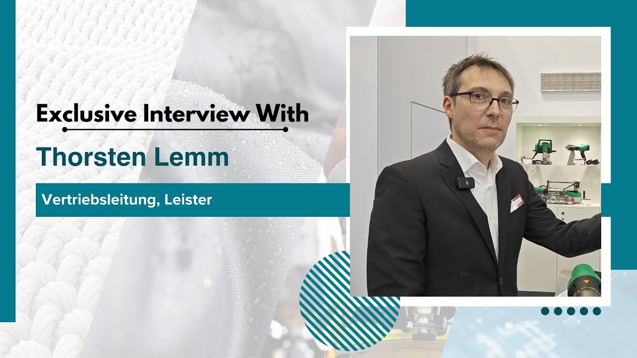 TECHTEXTIL Frankfurt 2024 | Exclusive Interview with Thorsten Lemm, Sales Manager, Leister