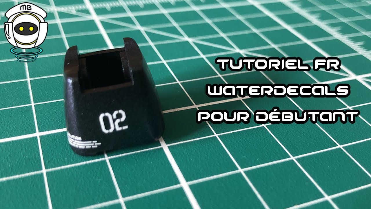 [FR] Tutoriel Gunpla : Waterdecals pour débutant