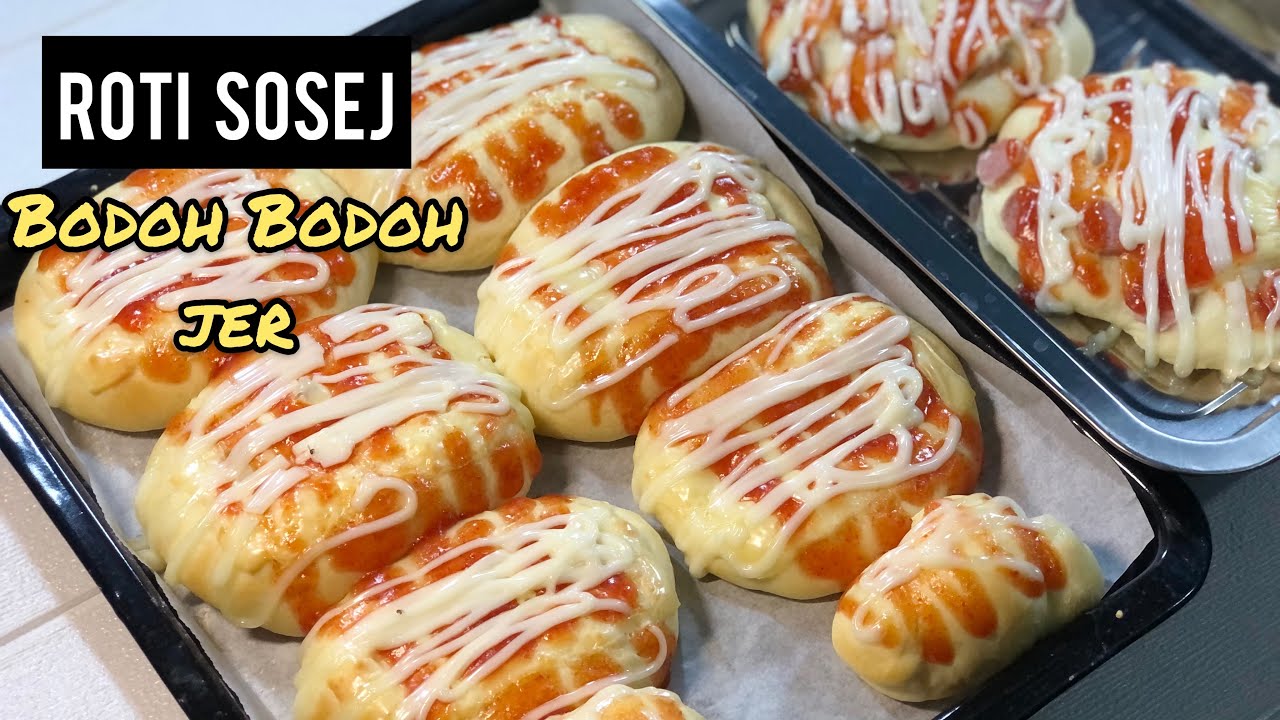 ROTI SOSEJ Paling SIMPLE - MUDAH & SEDAP!