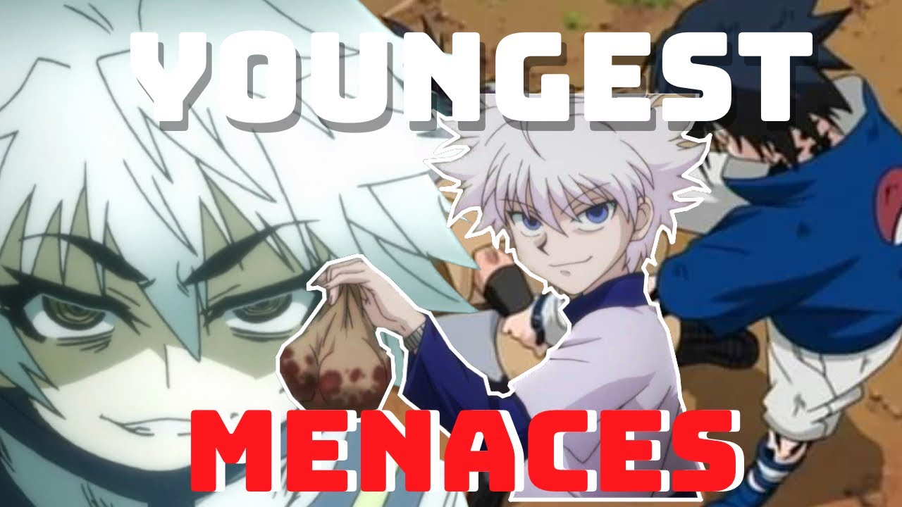 The youngest menaces in anime