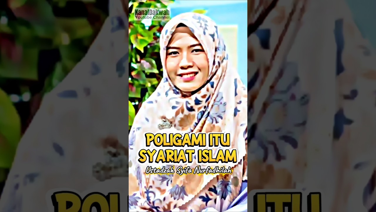 POLIGAMI ITU BOLEH, ASALKAN... #ustadzahsyifanurfadhilah #poligami #shorts