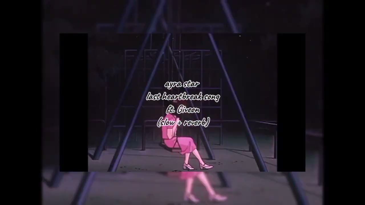 Ayra Star - LAST HEARTBREAK SONG ft. Giveon (SLOWED + REVERB)