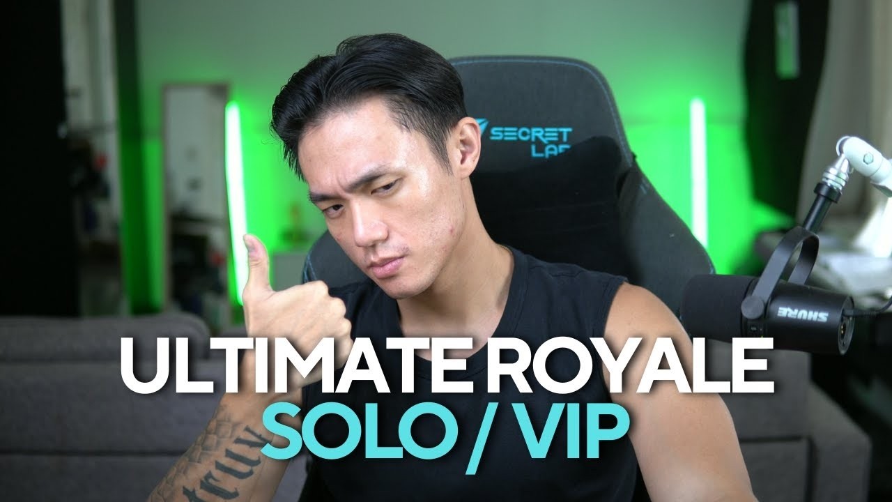 SOLO/VIP ULTIMATE ROYALE